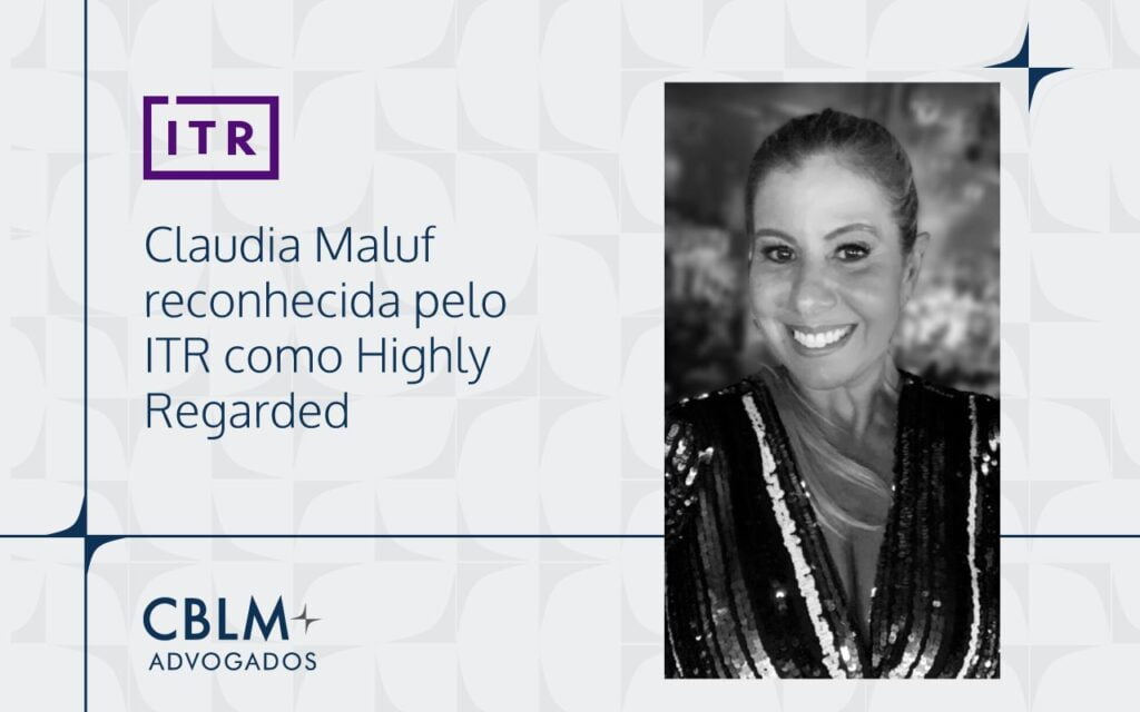 ITR 2021 classifica Claudia Maluf como Highly Regarded em 3 categorias